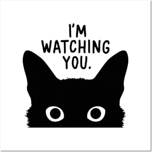 I’m watching you Posters and Art